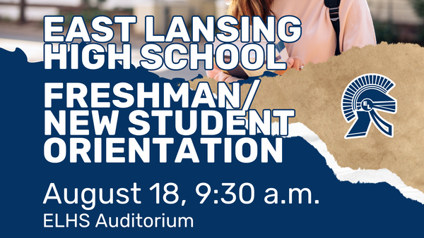 Freshman & New Student Orientation is happening August 18 at 9:30 a.m. in the ELHS Auditorium
